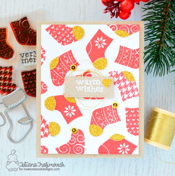 Warm Wishes #handmade card by Tatiana Trafimovich #tatianacraftandart - Stylish Stockings stamp set by Newton's Nook Designs #newtonsnook